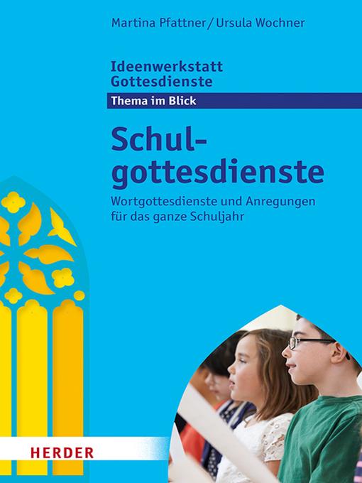 Title details for Schulgottesdienste by Ursula Wochner - Available